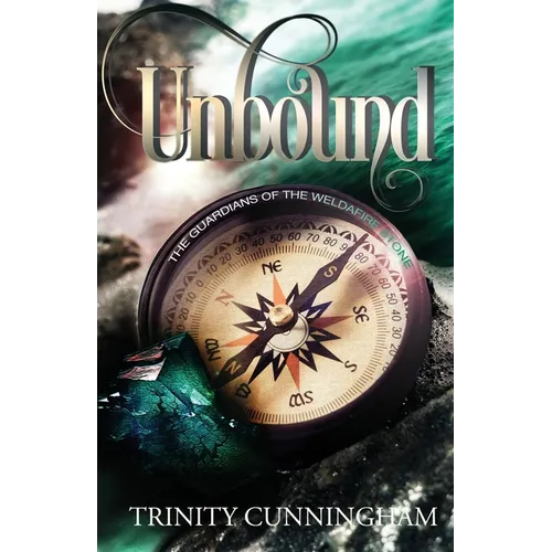 Unbound: The Guardians of the Weldafire Stone - Paperback