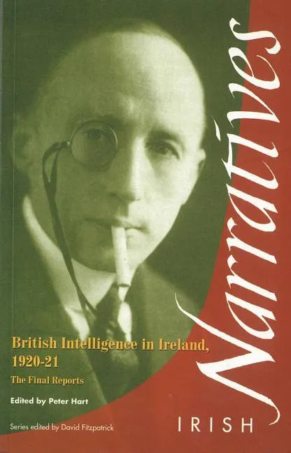 British Intelligence in Ireland: The Final Reports - Paperback