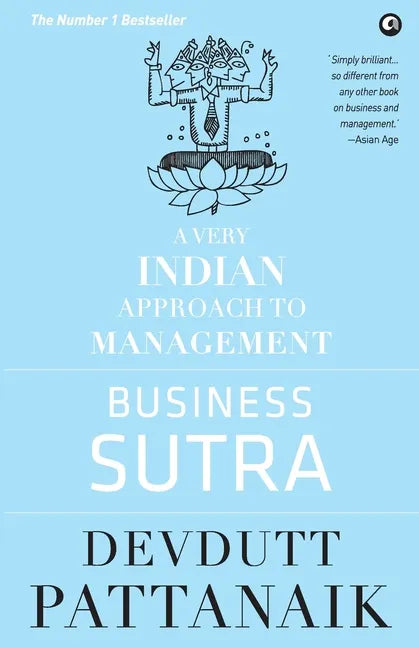 Business Sutra: A Very Indian Approach to Management (Old Edition) - Paperback