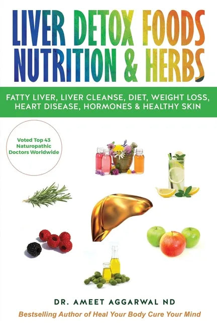 Liver Detox Foods Nutrition & Herbs - Paperback