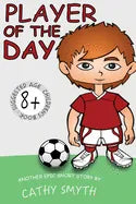 Books for Kids: Player Of The Day: Short Stories for Kids, Kids Books, Bedtime Stories For Kids, Children Books, Early Readers (6+) - Paperback