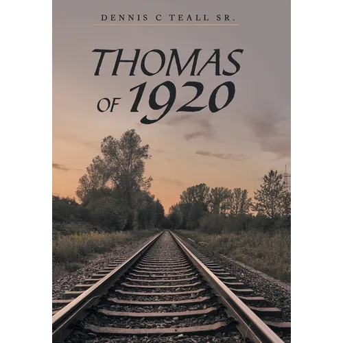 Thomas of 1920 - Hardcover