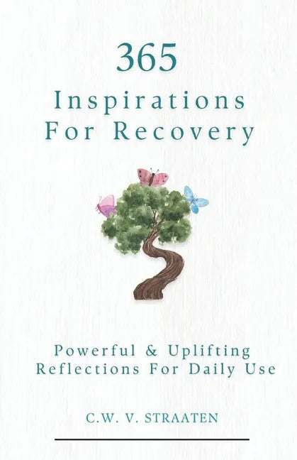 Overcome Addiction: 365 Inspirations For Recovery - Paperback