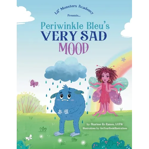 Periwinkle Bleu's Very Sad Mood - Paperback