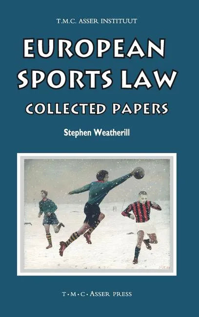 European Sports Law: Collected Papers - Hardcover