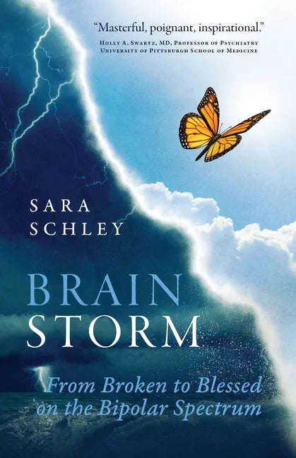 BrainStorm: From Broken to Blessed on the Bipolar Spectrum - Paperback