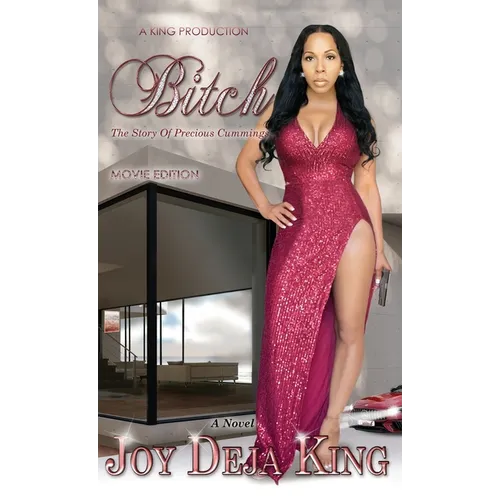 Bitch The Story of Precious Cummings - Hardcover