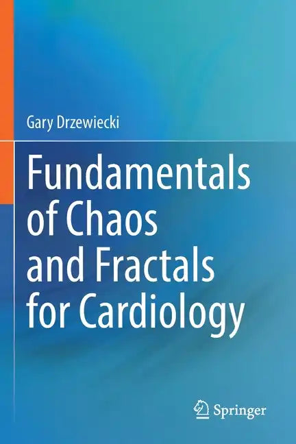 Fundamentals of Chaos and Fractals for Cardiology - Paperback