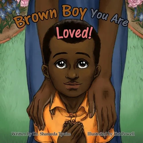Brown Boy You Are Loved - Paperback