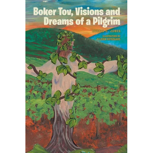 Boker Tov, Visions and Dreams of a Pilgrim - Paperback