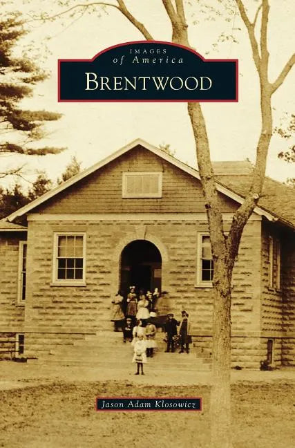 Brentwood - Hardcover