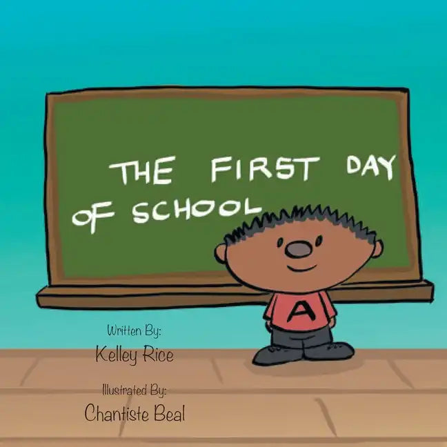 The First Day of School - Paperback