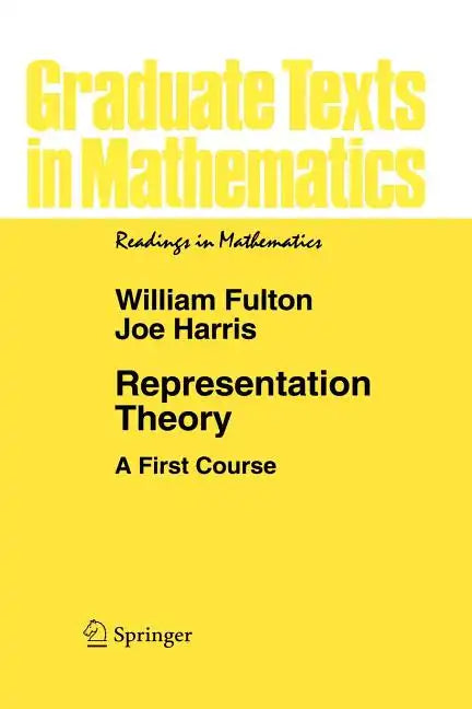 Representation Theory: A First Course - Paperback