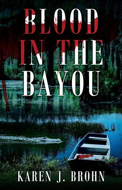 Blood in the Bayou - Paperback