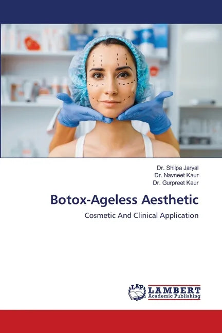 Botox-Ageless Aesthetic - Paperback