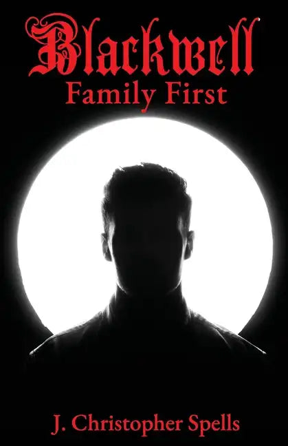 Blackwell: Family First - Paperback