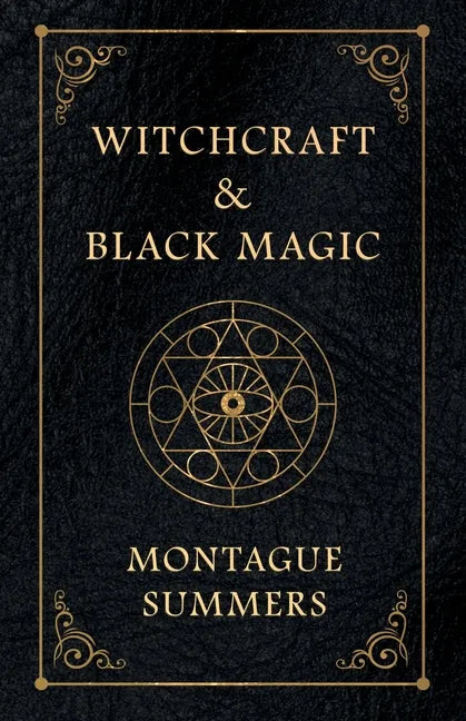 Witchcraft and Black Magic - Paperback
