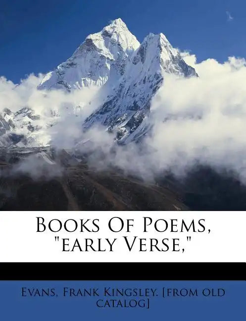 Books of Poems, Early Verse, - Paperback