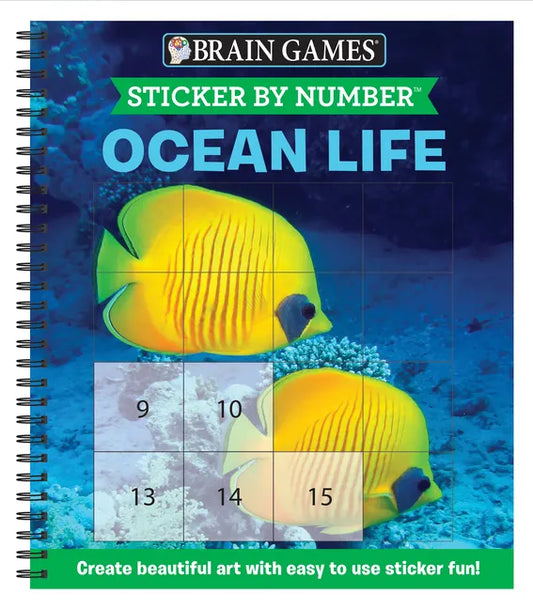 Brain Games - Sticker by Number: Ocean Life (Easy - Square Stickers): Create Beautiful Art with Easy to Use Sticker Fun! - Spiral