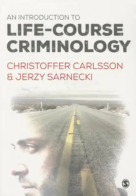 An Introduction to Life-Course Criminology - Paperback