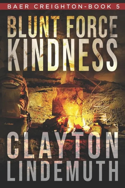 Blunt Force Kindness - Paperback