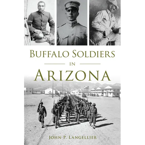 Buffalo Soldiers in Arizona - Paperback