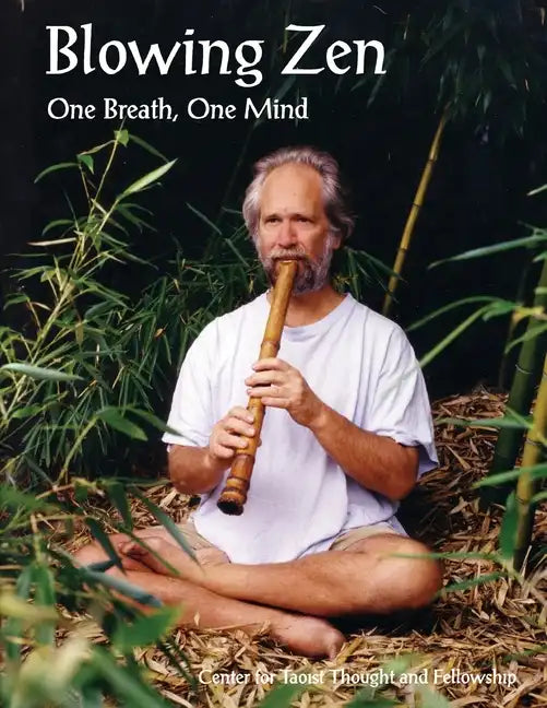Blowing Zen: One Breath, One Mind - Paperback
