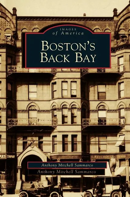 Boston's Back Bay - Hardcover