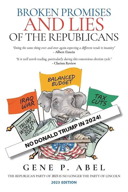 Broken Promises and Lies of the Republicans - Paperback