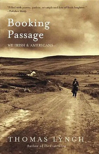 Booking Passage: We Irish and Americans - Paperback