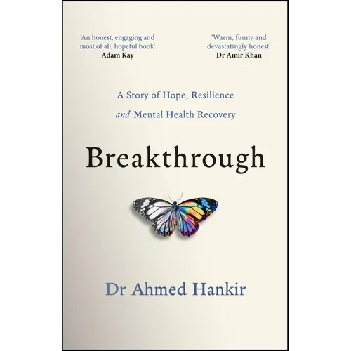 Breakthrough: A Story of Hope, Resilience and Mental Health Recovery - Paperback