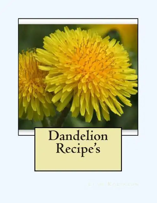 Dandelion Recipe's - Paperback