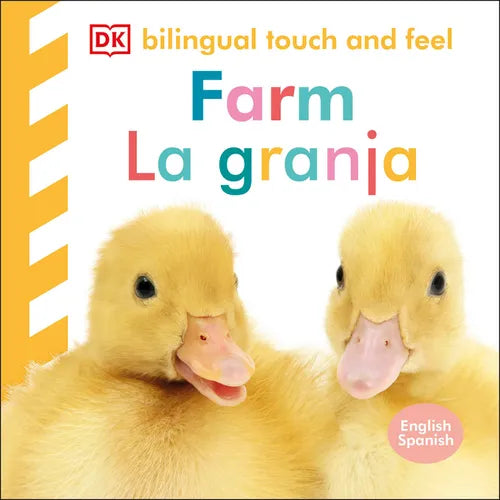 Bilingual Baby Touch and Feel: Farm - La Granja - Board Book