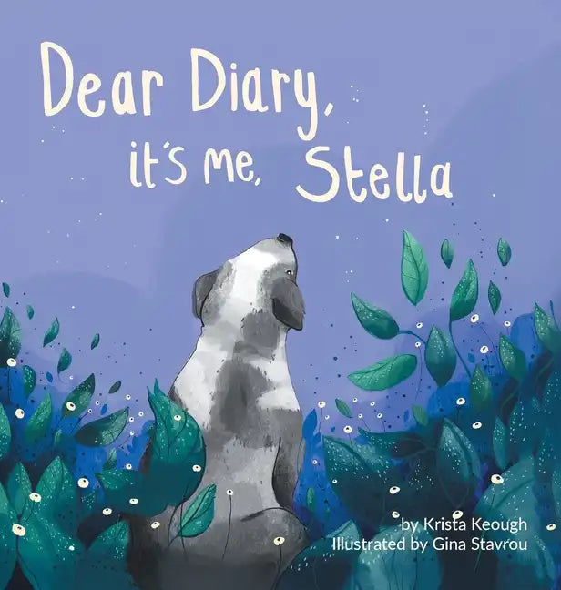 Dear Diary, It's Me, Stella - Hardcover