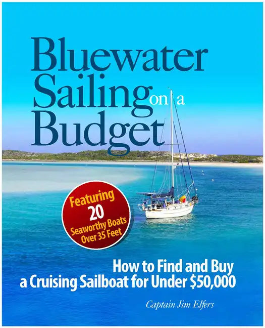 Bluewater Sailing on a Budget - Paperback