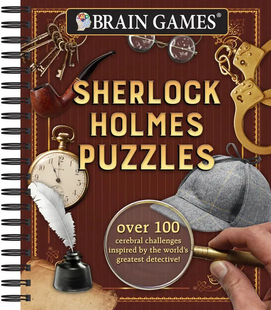 Brain Games - Sherlock Holmes Puzzles (#1): Over 100 Cerebral Challenges Inspired by the World's Greatest Detective! Volume 1 - Spiral