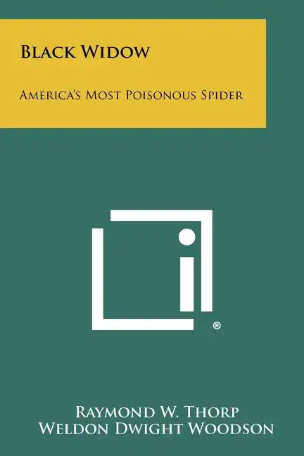 Black Widow: America's Most Poisonous Spider - Paperback