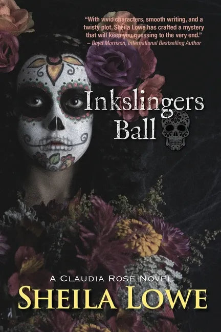 Inkslingers Ball: A Claudia Rose Novel - Paperback