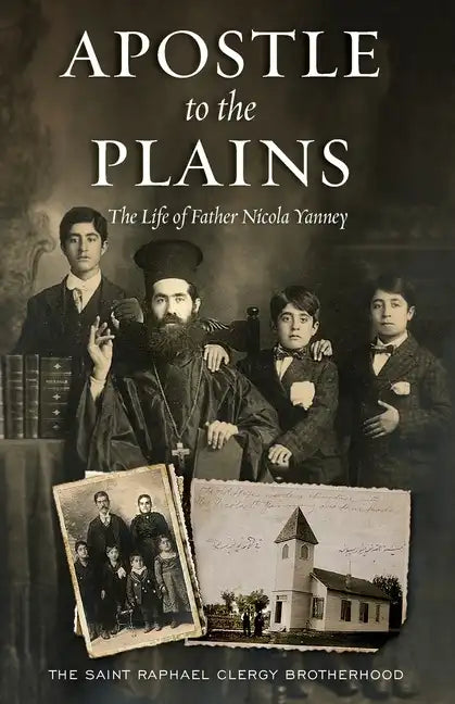 Apostle to the Plains: The Life of Father Nicola Yanney - Paperback