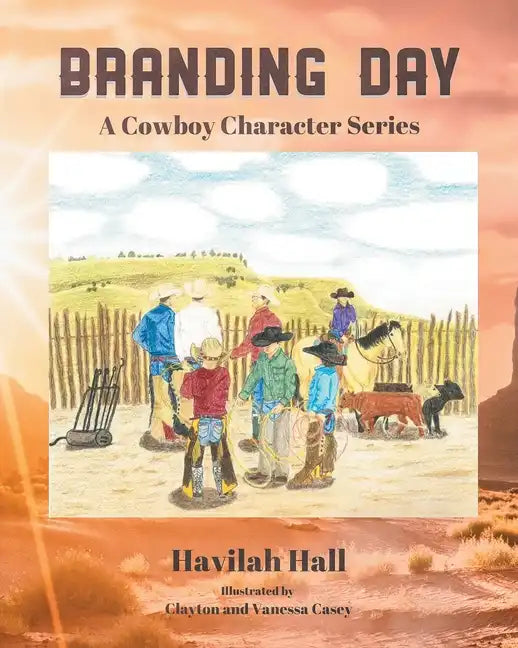 Branding Day: A Cowboy Character Series - Paperback