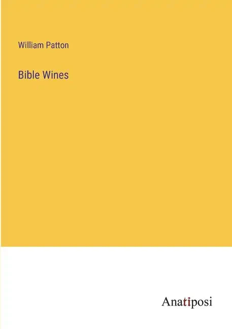 Bible Wines - Paperback