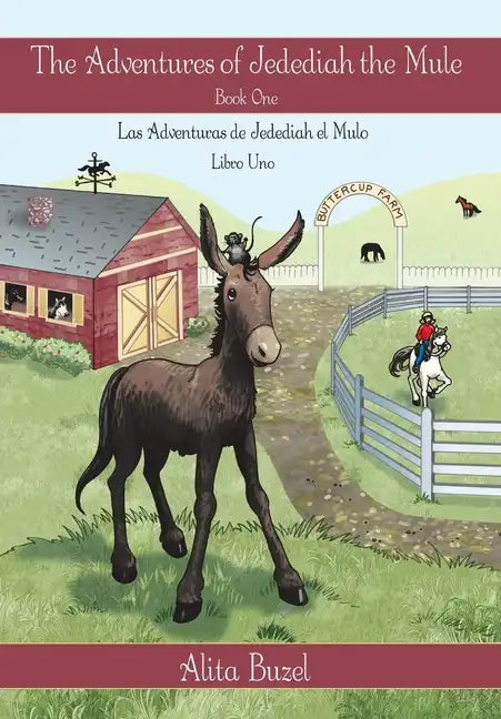 The Adventures of Jedediah the Mule: Book One - Hardcover