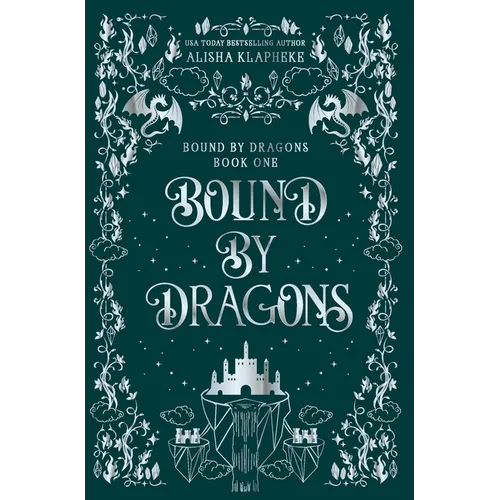 Bound by Dragons - Hardcover