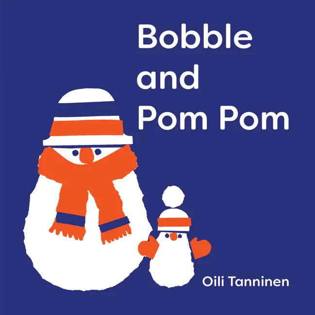 Bobble and POM POM - Hardcover