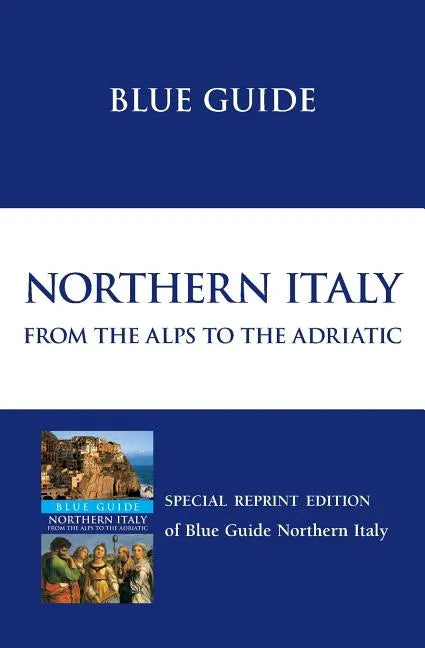Blue Guide Northern Italy - Paperback