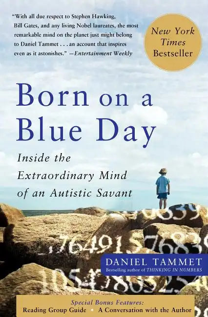 Born on a Blue Day: Inside the Extraordinary Mind of an Autistic Savant - Paperback