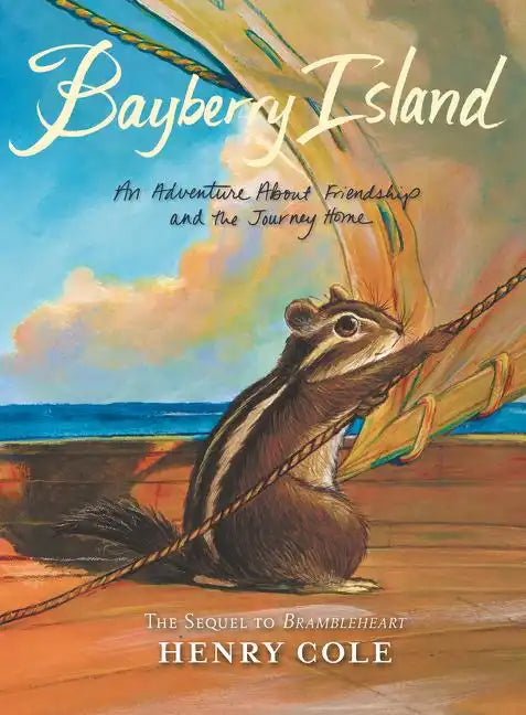 Brambleheart #2: Bayberry Island: An Adventure about Friendship and the Journey Home - Paperback
