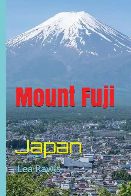 Mount Fuji: Japan - Paperback