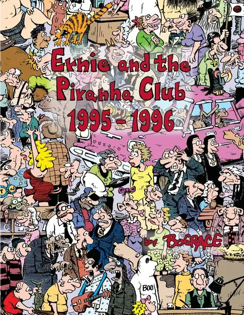 Ernie and the Piranha Club 1995-1996 - Paperback
