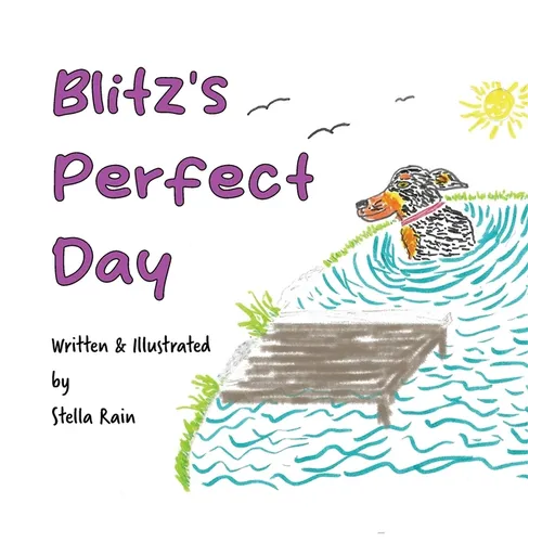 Blitz's Perfect Day - Hardcover